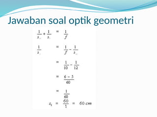 Jawaban soal optik geometri
 