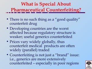 Counterfeited Good 10. COUNTERFEITING Medicines a special case.ppt