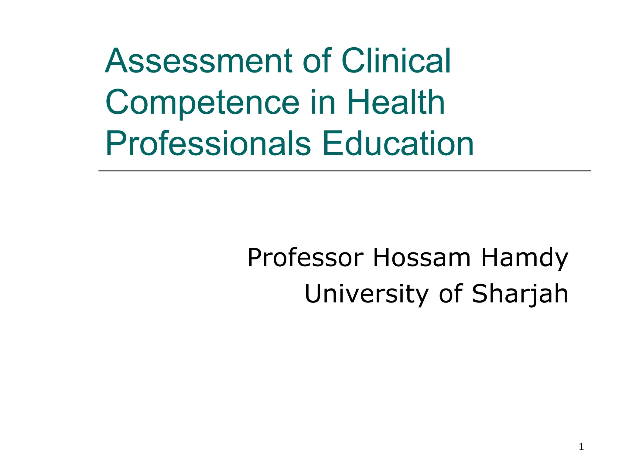 10. Assessment of Clinical Competence.ppt