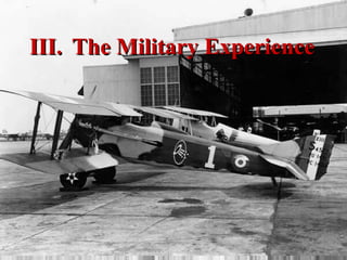 III. The Military Experience
 