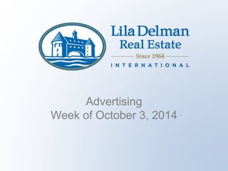 Advertising 
Week of October 3, 2014 
 