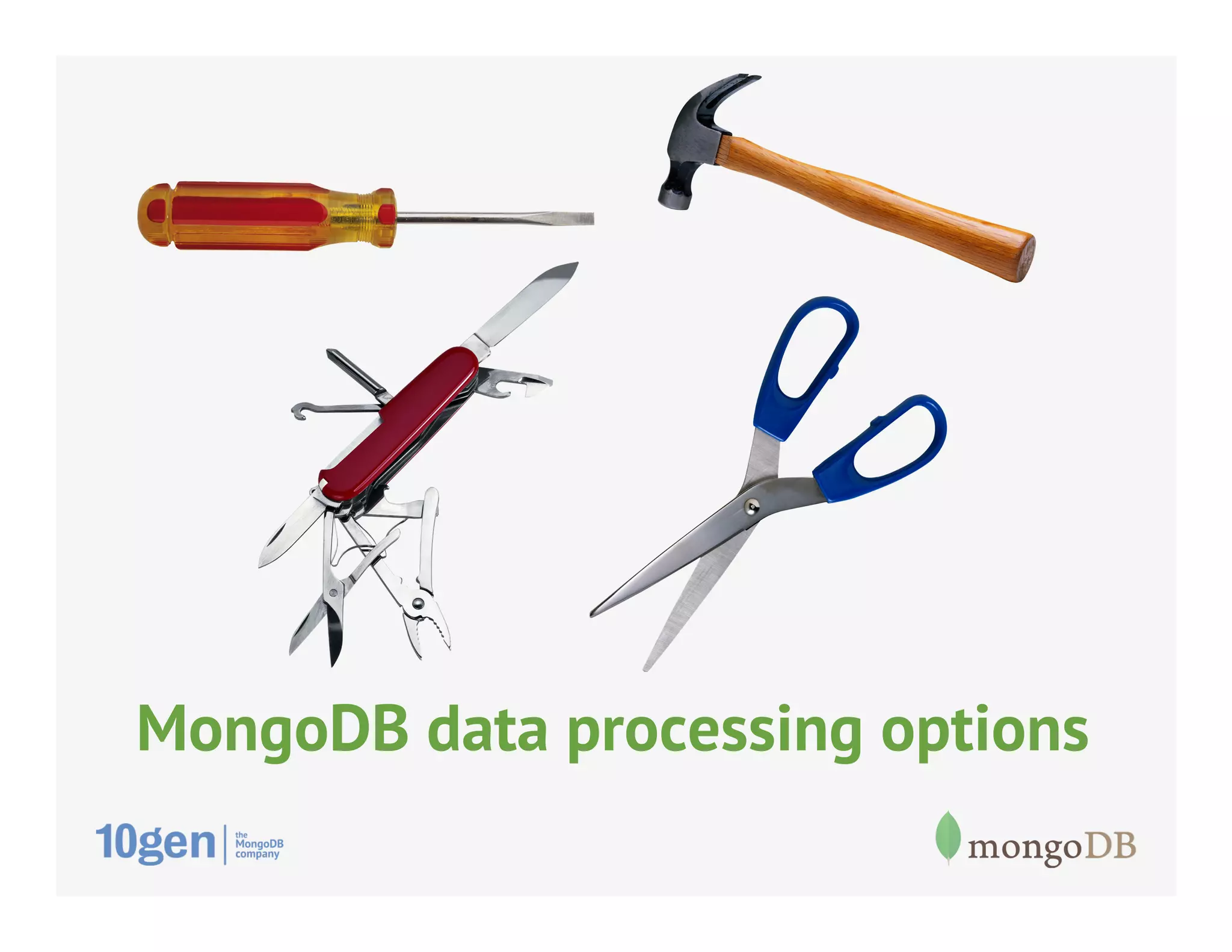 MongoDB data processing options

 