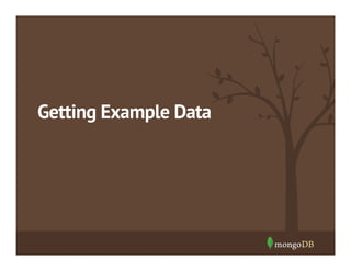 Getting Example Data

 