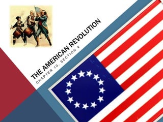 The American Revolution Chapter 10, Section 4 