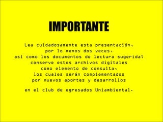 IMPORTANTE
 