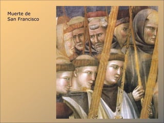 Muerte de
San Francisco
 