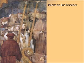 Muerte de San Francisco
 