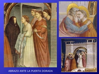 ABRAZO ANTE LA PUERTA DORADA
 