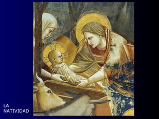 LA
NATIVIDAD
 