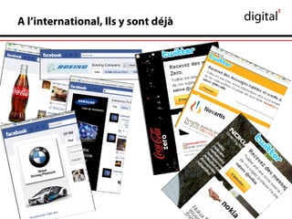 A l’international, Ils y sont déjà
 
