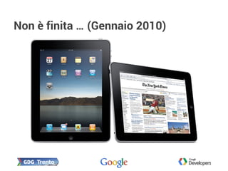 Non è finita … (Gennaio 2010)
 