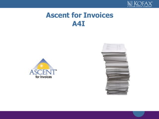 Ascent for Invoices A4I  