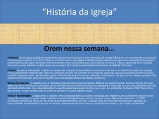 “História da Igreja”


                                 Orem nessa semana...
Eslovênia: Somos gratos pelas novas parcerias, que esperamos levam a uma renovação da missão bíblica em nossa sociedade secularizada.
Ore para que os jovens e os não Cristãos se envolvam com a mensagem da Bíblia quando publicarmos a primeira tradução em linguagem
contemporânea de alguns livros do Novo Testamento. Peça a Deus para que a Obra Bíblica continue a crescer, apesar da difícil situação
financeira, e peça sabedoria e força para nossa equipe. Ore também pelo trabalho da Parceria dos Bálcãs Ocidentais.
Croácia: Agradeça a Deus pelo trabalho no projeto de tradução da Nova Bíblia Croata estar indo bem e ore pela finalização da tradução.
Fomos gravemente afetados pela recessão, portanto, ore por um aumento nas vendas de Escrituras para que possamos continuar nosso
trabalho. Surgiram novas oportunidades para a distribuição de Escrituras em orfanatos e bibliotecas: ore pelo sucesso desses projetos. Ore
também pelo êxito dos projetos planejados pelas Sociedades Bíblicas dos Bálcãs Ocidentais.
Bósnia-Herzegóvina: O trabalho aqui é realizado conjuntamente pelas Sociedades Bíblicas nos países vizinhos Croácia e Sérvia. Ore pela
segurança dos Cristãos que vivem aqui, pois as tensões étnicas continuam elevadas. Agradeça a Deus pela parceria das Sociedades Bíblicas
dos Bálcãs Ocidentais. Isso proporcionará uma oportunidade para ajudar Cristãos que vivem em ambientes de maioria TAZI. Peça a Deus
para que os Cristãos tenham acesso à Bíblia e possam lê-la para angariar forças.
Sérvia e Montenegro: Conseguimos o registro como Sociedade Bíblica nacional: dê graças pelo registro e pelo andamento da revisão do
Antigo Testamento em sérvio e pela tradução de quatro Evangelhos para romani. Ore por nossos planos de comemorar o 1.700º
aniversário do Édito de Milão em 2013 distribuindo 80.000 Bíblias em Niš - a cidade natal do Imperador Constantino. Agradeça as
oportunidades de distribuir Escrituras em escolas, acampamentos para crianças, hospitais e orfanatos, e por nossos apoiadores.
 
