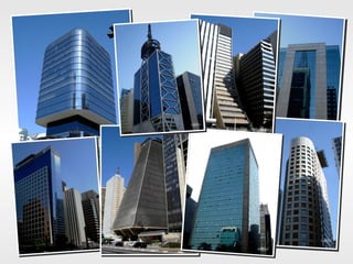 Alguns dos mais modernos e
belos edifícios da Paulista
 