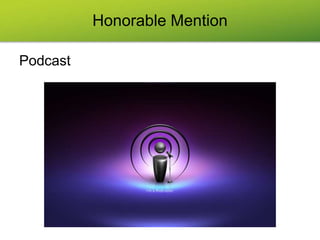Honorable Mention
Podcast
 