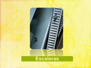 Mecánica:Escaleras mecánicas, ascensores, montacargas, etc.