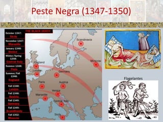 Peste Negra (1347-1350)Flagelantes