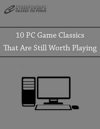 10 Classic Games That are Still Worth Playing