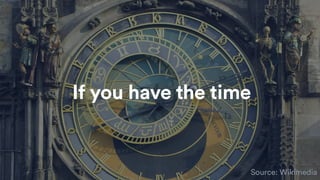 Source: Wikimedia
If you have the time