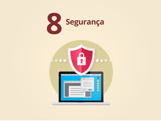 Segurança
8
 