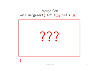 Merge Sort
อ. กิตตินันท์ น้1อยมณี 63
ลองทําด้วยตัวเองดูนะครับ
 