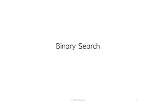Binary Search
อ. กิตตินันท์ น้9อยมณี 9
 