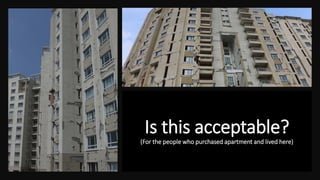Dr. Naveed Anwar
2
Is this acceptable?
(For the people who purchased apartment and lived here)
 