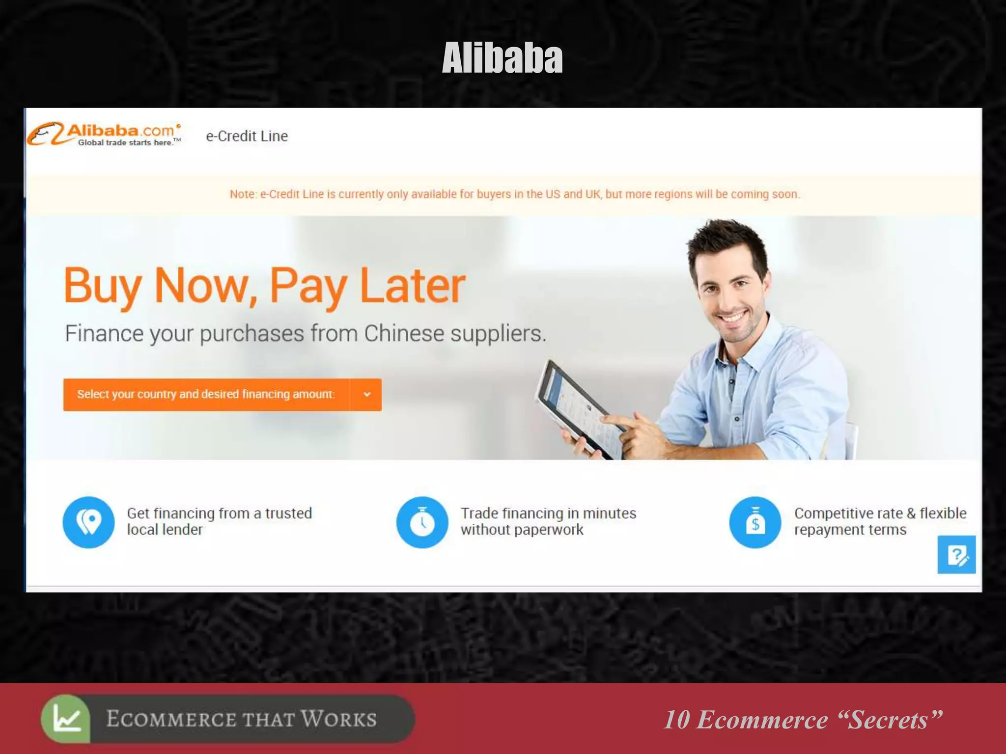 Alibaba
10 Ecommerce “Secrets”
 