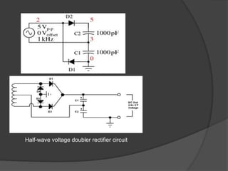 Half-wave voltage doubler rectifier circuit
 
