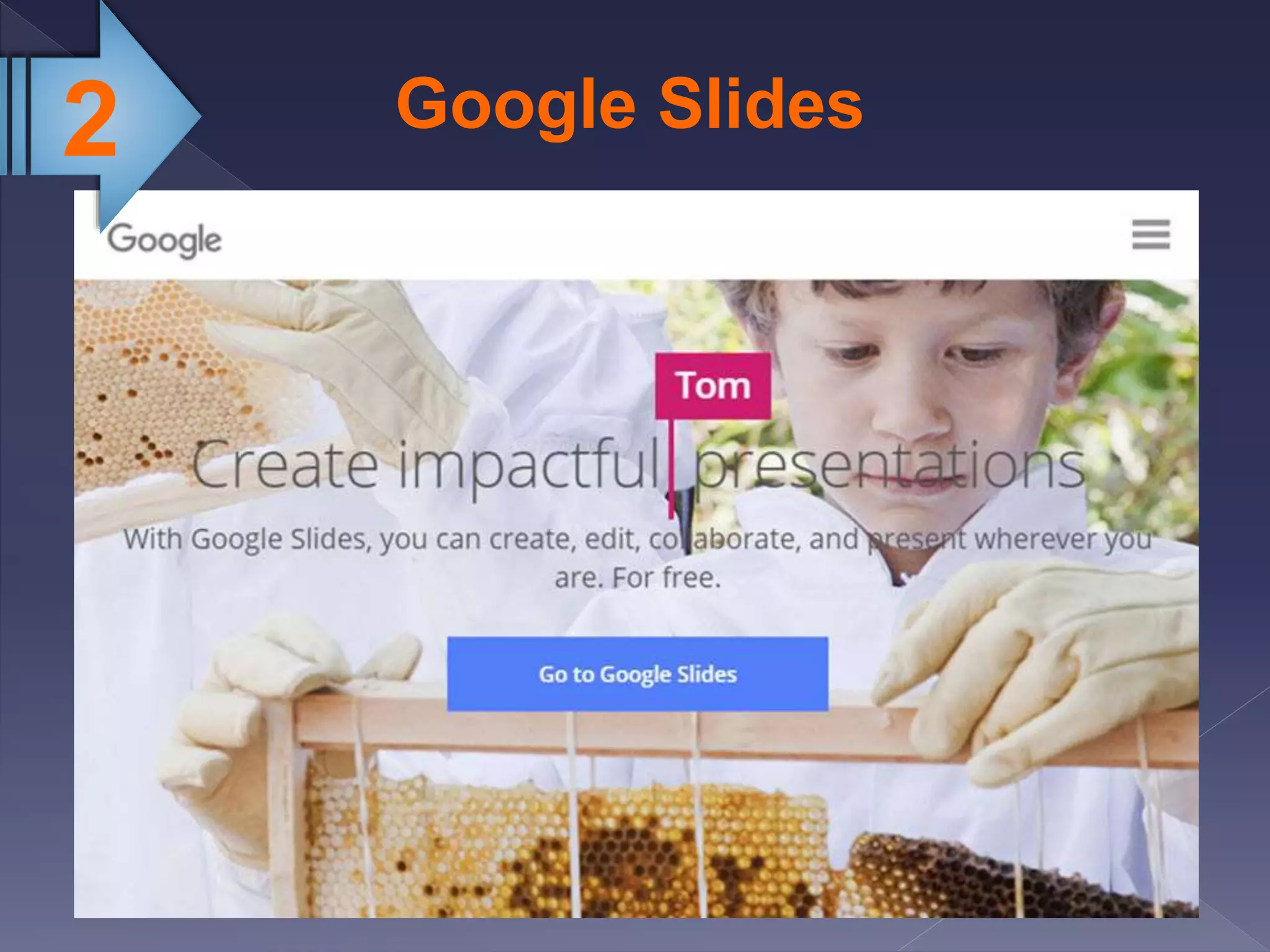 2 Google Slides
 