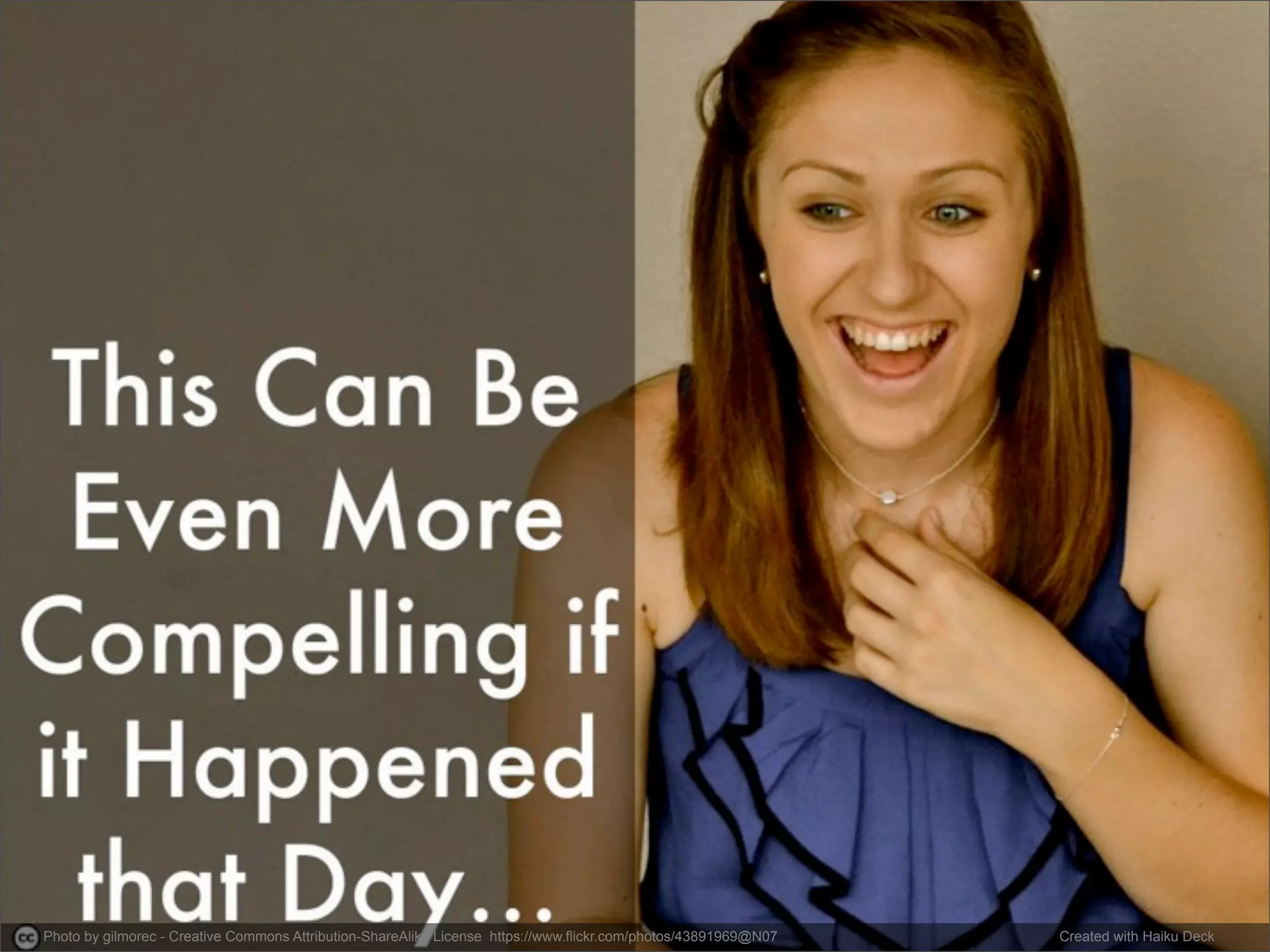 Photo by gilmorec - Creative Commons Attribution-ShareAlike License https://www.flickr.com/photos/43891969@N07 Created with Haiku Deck 
 