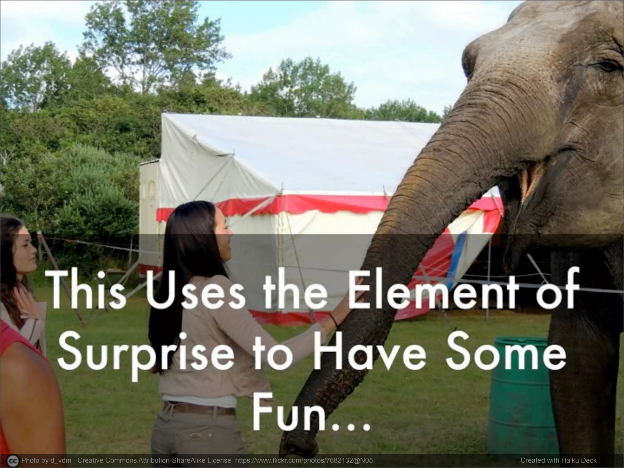 Photo by d_vdm - Creative Commons Attribution-ShareAlike License https://www.flickr.com/photos/7682132@N05 Created with Haiku Deck 
 