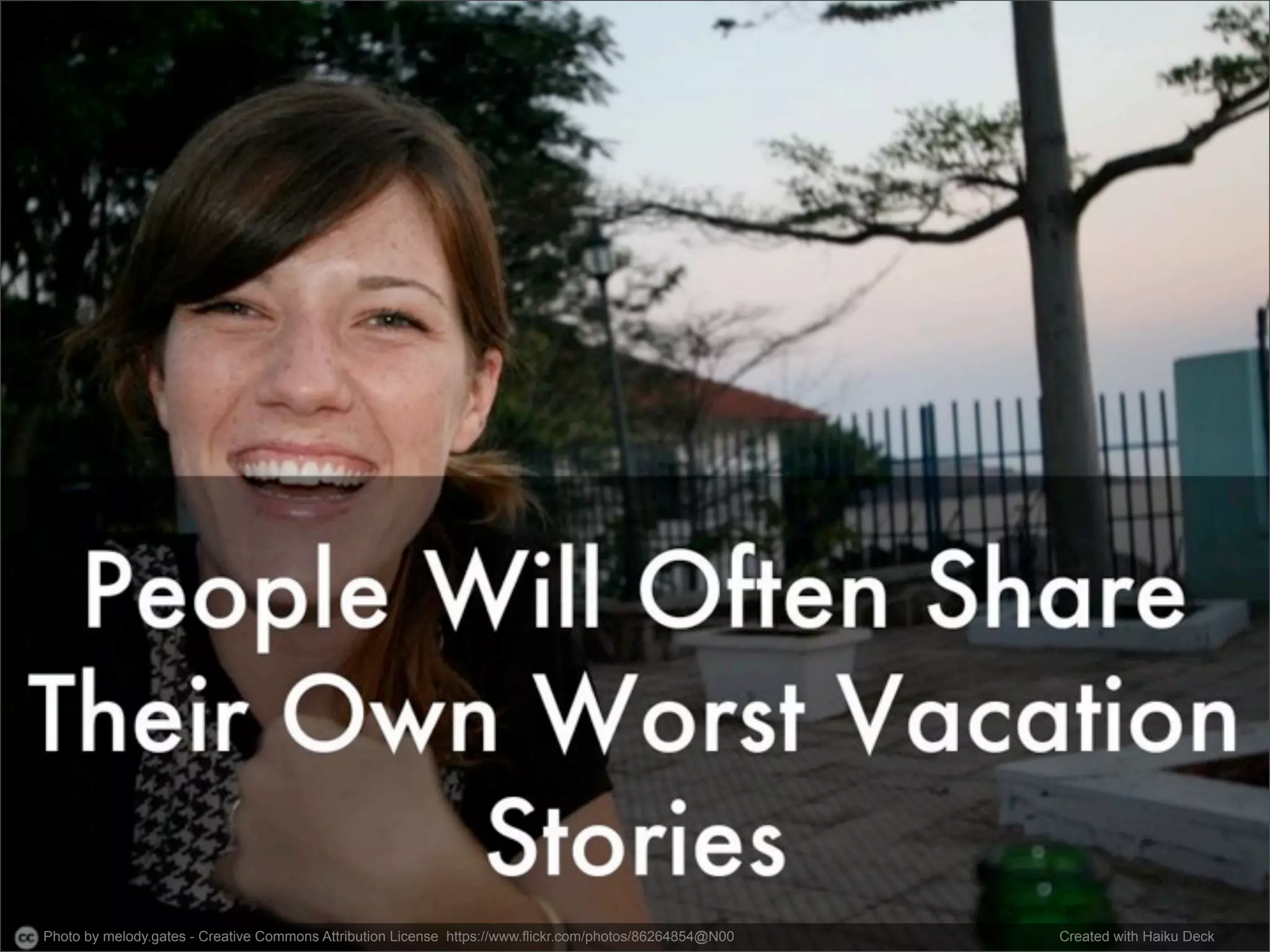 Photo by melody.gates - Creative Commons Attribution License https://www.flickr.com/photos/86264854@N00 Created with Haiku Deck 
 