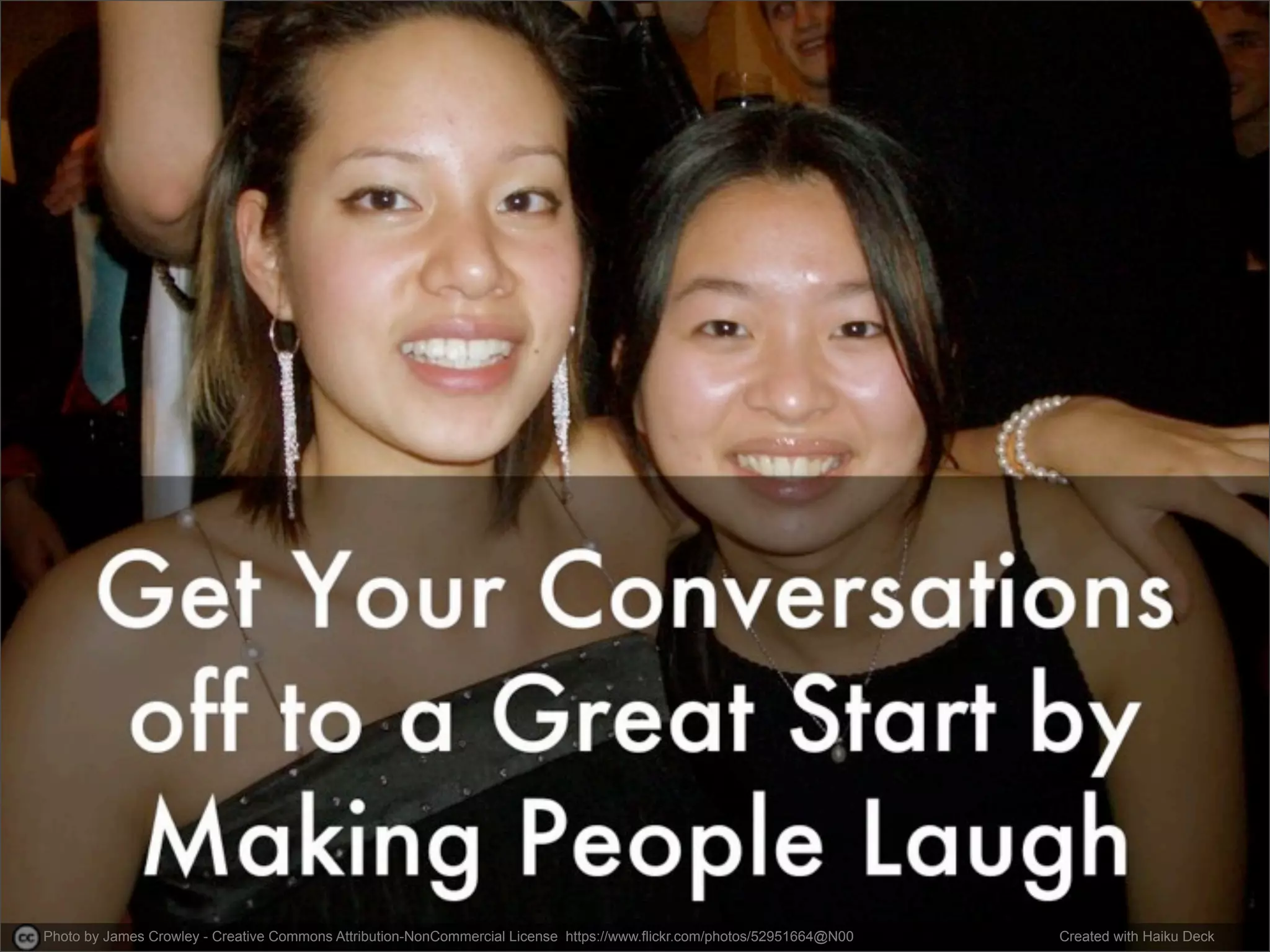 Photo by James Crowley - Creative Commons Attribution-NonCommercial License https://www.flickr.com/photos/52951664@N00 Created with Haiku Deck 
 