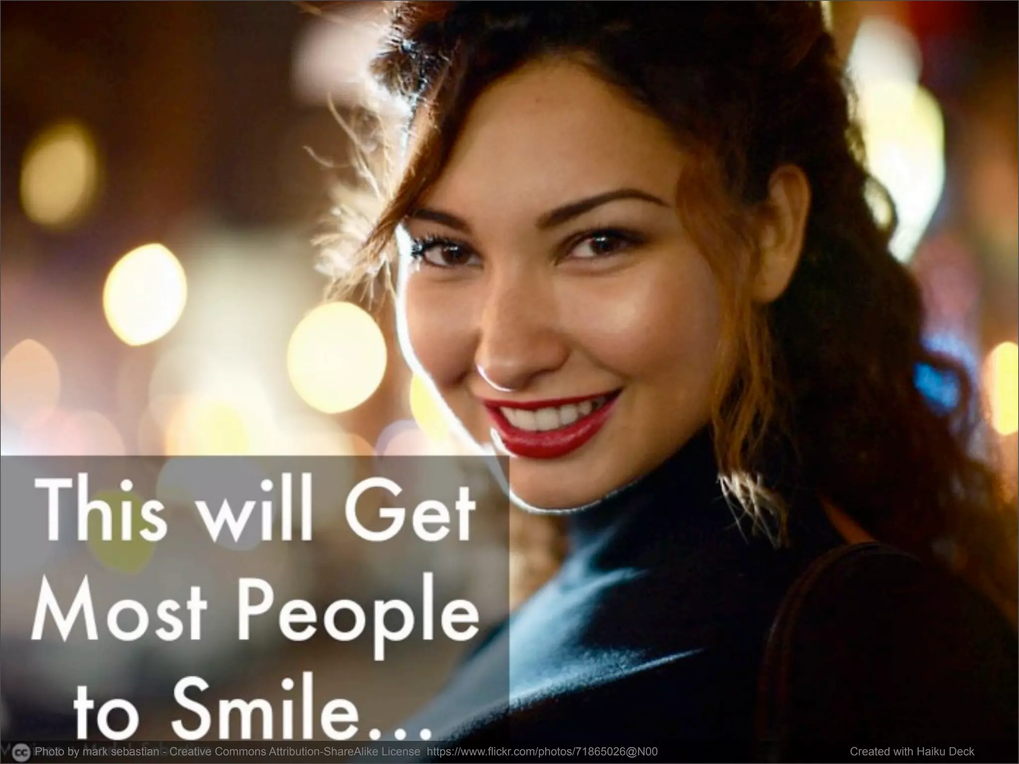 Photo by mark sebastian - Creative Commons Attribution-ShareAlike License https://www.flickr.com/photos/71865026@N00 Created with Haiku Deck 
 