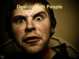 Dealing with People 