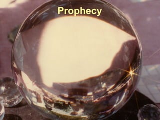Prophecy 