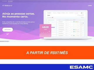A PARTIR DE R$97/MÊS
 