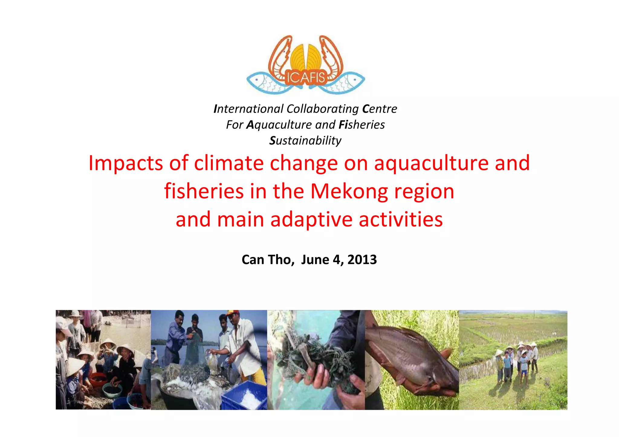 10. Impacts of climate change on aquaculture and fisheries in the ...
