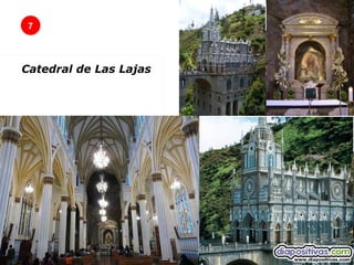 7 Catedral de Las Lajas 