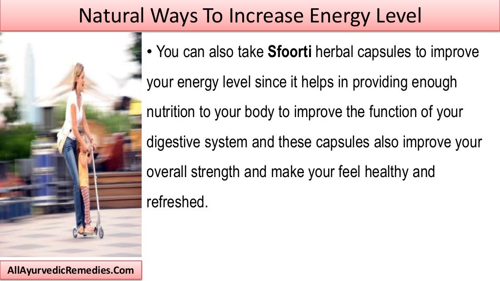 What Are The Best Natural Ways To Increase Energy Level?