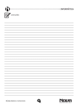Didatismo e Conhecimento 54
INFORMÁTICA
ANOTAÇÕES
————————————————————————————————————————————————————
————————————————————————————————————————————————————
————————————————————————————————————————————————————
————————————————————————————————————————————————————
————————————————————————————————————————————————————
————————————————————————————————————————————————————
————————————————————————————————————————————————————
————————————————————————————————————————————————————
————————————————————————————————————————————————————
————————————————————————————————————————————————————
————————————————————————————————————————————————————
————————————————————————————————————————————————————
————————————————————————————————————————————————————
————————————————————————————————————————————————————
————————————————————————————————————————————————————
————————————————————————————————————————————————————
————————————————————————————————————————————————————
————————————————————————————————————————————————————
————————————————————————————————————————————————————
————————————————————————————————————————————————————
————————————————————————————————————————————————————
————————————————————————————————————————————————————
————————————————————————————————————————————————————
————————————————————————————————————————————————————
———————————————————————————————————————————————————
———————————————————————————————————————————————————
————————————————————————————————————————————————————
————————————————————————————————————————————————————
————————————————————————————————————————————————————
————————————————————————————————————————————————————
————————————————————————————————————————————————————
 