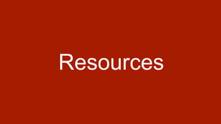 Resources
 