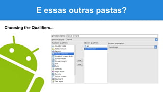 E essas outras pastas?
Choosing the Qualifiers...
 