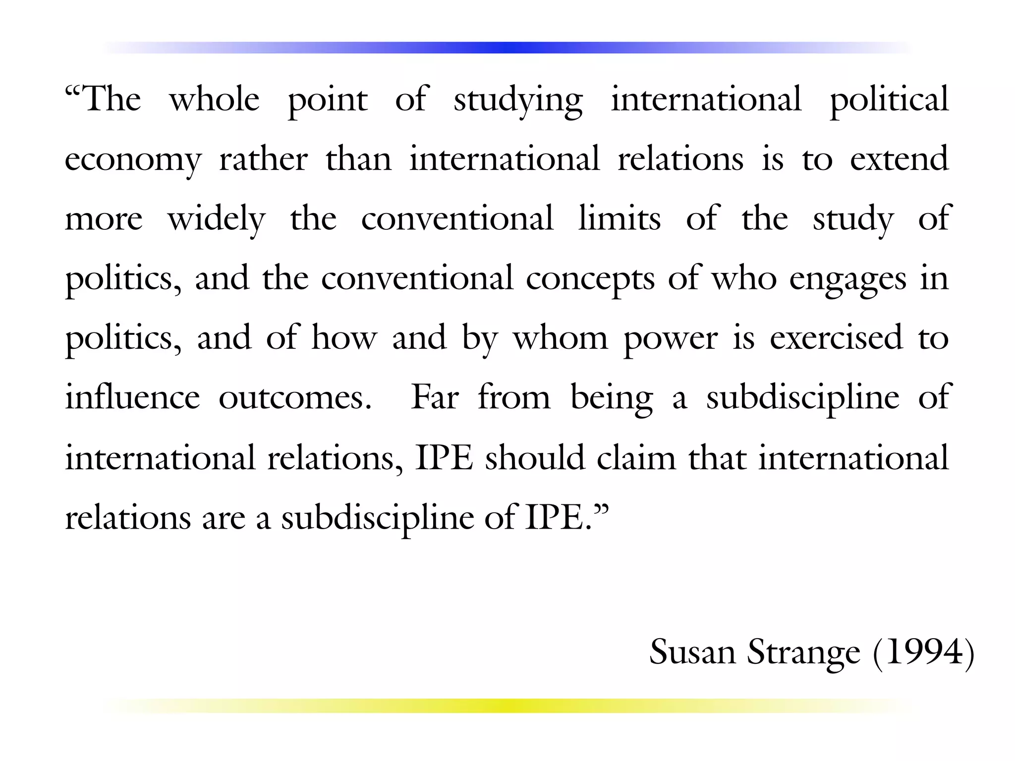 International Political Economy (Integration)
