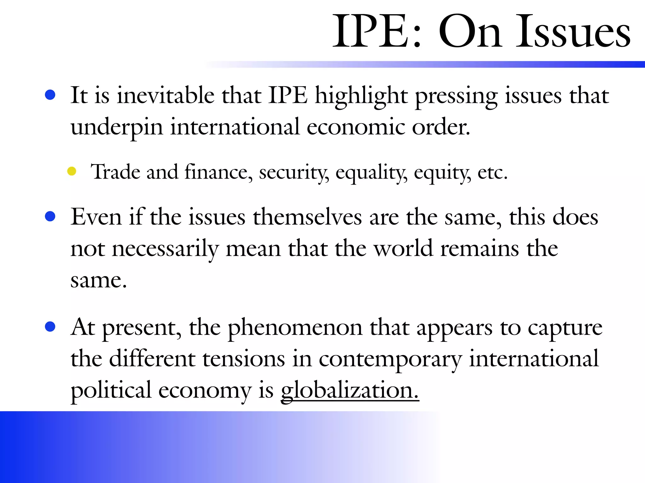 International Political Economy (Integration)