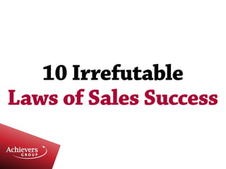 10 irrefutable laws of sales success 