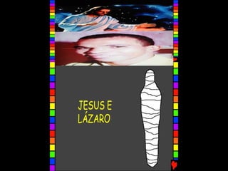 JESUS E LÁZARO