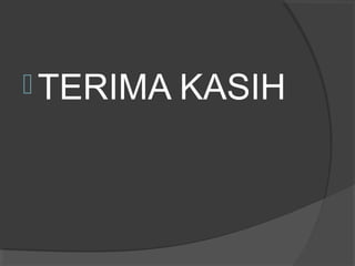  TERIMA KASIH
 
