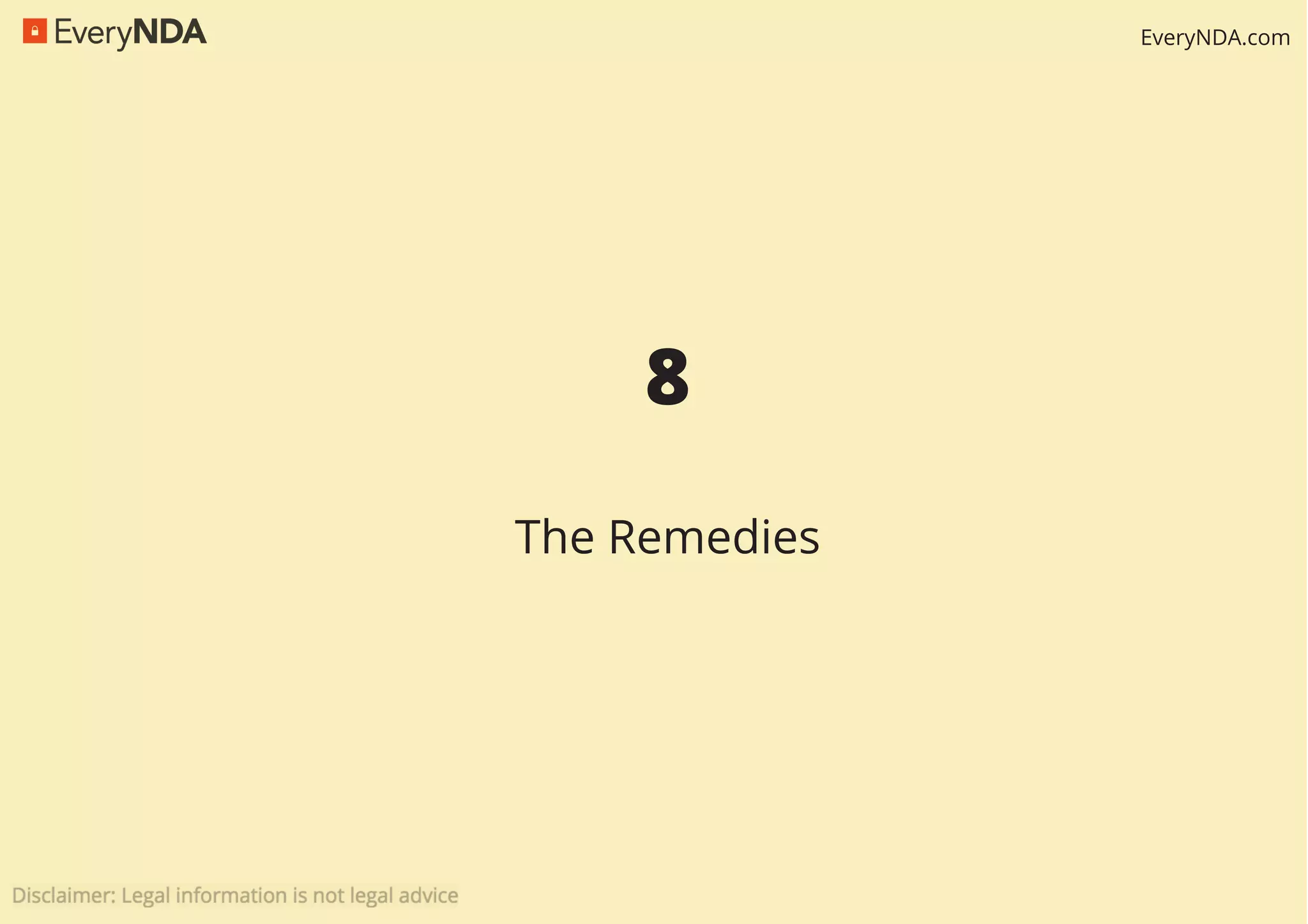 EveryNDA.com
8
The Remedies
 
